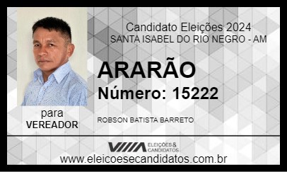 Candidato ARARÃO 2024 - SANTA ISABEL DO RIO NEGRO - Eleições