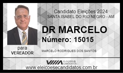 Candidato DR MARCELO 2024 - SANTA ISABEL DO RIO NEGRO - Eleições