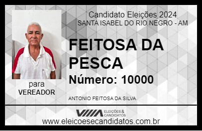 Candidato FEITOSA DA PESCA 2024 - SANTA ISABEL DO RIO NEGRO - Eleições