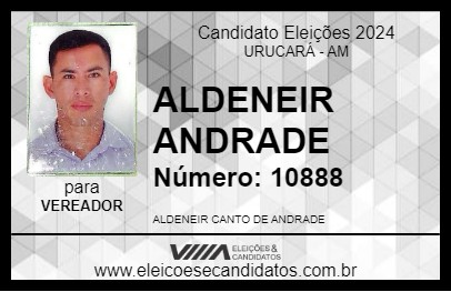 Candidato ALDENEIR ANDRADE 2024 - URUCARÁ - Eleições