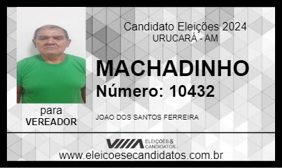 Candidato MACHADINHO 2024 - URUCARÁ - Eleições