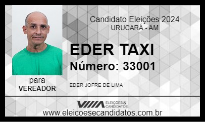 Candidato EDER TAXI 2024 - URUCARÁ - Eleições