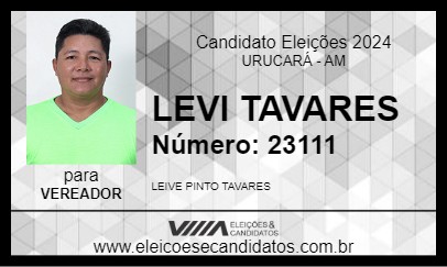 Candidato LEVI TAVARES 2024 - URUCARÁ - Eleições