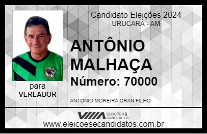 Candidato ANTÔNIO MALHAÇA 2024 - URUCARÁ - Eleições