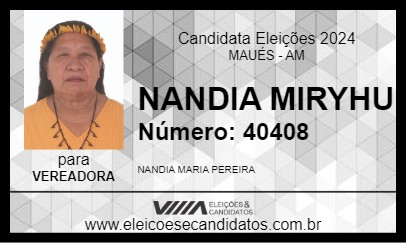 Candidato NANDIA MIRYHU 2024 - MAUÉS - Eleições