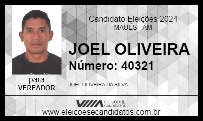 Candidato JOEL OLIVEIRA 2024 - MAUÉS - Eleições