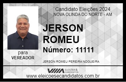 Candidato JERSON ROMEU 2024 - NOVA OLINDA DO NORTE - Eleições