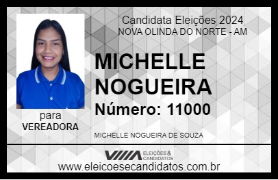 Candidato MICHELLE NOGUEIRA 2024 - NOVA OLINDA DO NORTE - Eleições