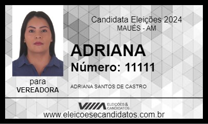 Candidato ADRIANA 2024 - MAUÉS - Eleições