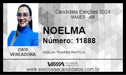 Candidato NOELMA 2024 - MAUÉS - Eleições