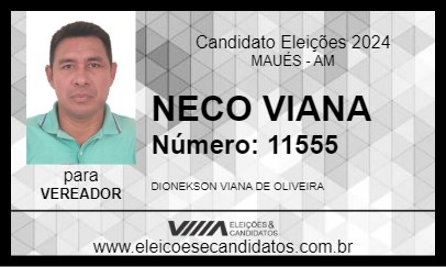 Candidato NECO VIANA 2024 - MAUÉS - Eleições