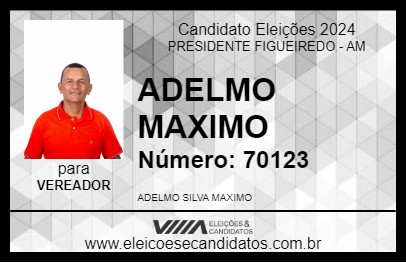 Candidato ADELMO MAXIMO 2024 - PRESIDENTE FIGUEIREDO - Eleições