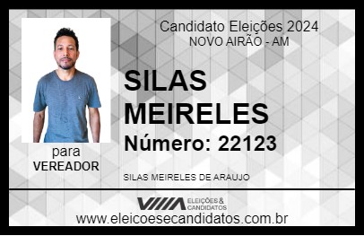 Candidato SILAS MEIRELES 2024 - NOVO AIRÃO - Eleições