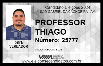 Candidato PROFESSOR THIAGO 2024 - SÃO GABRIEL DA CACHOEIRA - Eleições