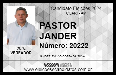 Candidato PASTOR JANDER 2024 - COARI - Eleições