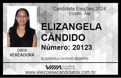 Candidato ELIZANGELA CÂNDIDO 2024 - COARI - Eleições