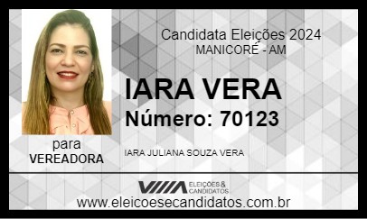 Candidato IARA VERA 2024 - MANICORÉ - Eleições