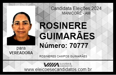 Candidato ROSINERE GUIMARÃES 2024 - MANICORÉ - Eleições