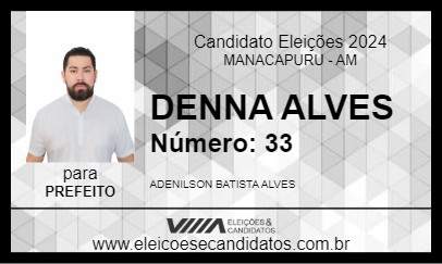 Candidato DENNA ALVES 2024 - MANACAPURU - Eleições