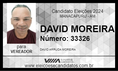 Candidato DAVID MOREIRA 2024 - MANACAPURU - Eleições