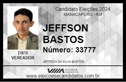 Candidato JEFFSON BASTOS 2024 - MANACAPURU - Eleições