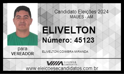 Candidato ELIVELTON 2024 - MAUÉS - Eleições