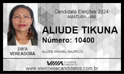 Candidato ALIUDE TIKUNA 2024 - AMATURÁ - Eleições