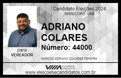 Candidato ADRIANO COLARES 2024 - MANICORÉ - Eleições