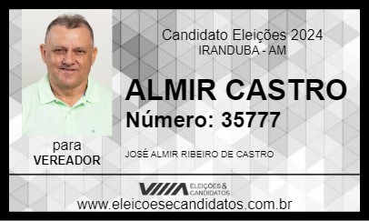 Candidato ALMIR CASTRO 2024 - IRANDUBA - Eleições