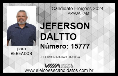 Candidato JEFERSON DALTTO 2024 - TAPAUÁ - Eleições