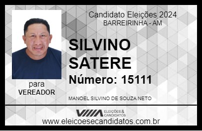 Candidato SILVINO SATERE 2024 - BARREIRINHA - Eleições