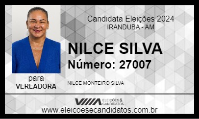 Candidato NILCE SILVA 2024 - IRANDUBA - Eleições