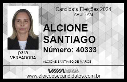 Candidato ALCIONE SANTIAGO 2024 - APUÍ - Eleições