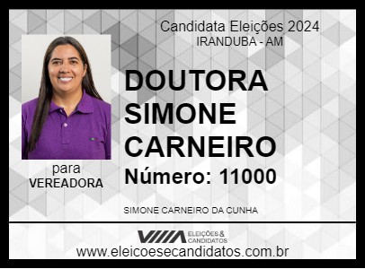 Candidato DOUTORA SIMONE CARNEIRO 2024 - IRANDUBA - Eleições