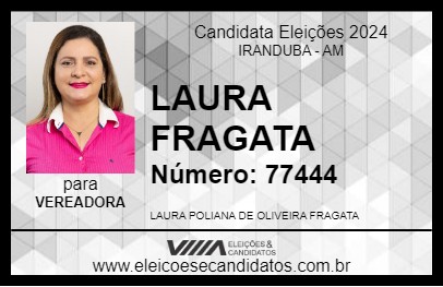 Candidato LAURA FRAGATA 2024 - IRANDUBA - Eleições