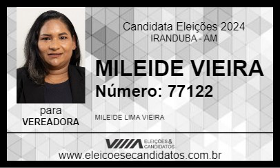 Candidato MILEIDE VIEIRA 2024 - IRANDUBA - Eleições