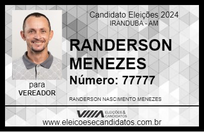 Candidato RANDERSON MENEZES 2024 - IRANDUBA - Eleições