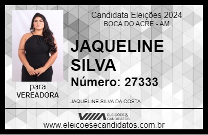 Candidato JAQUELINE SILVA 2024 - BOCA DO ACRE - Eleições