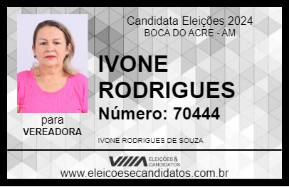 Candidato IVONE RODRIGUES 2024 - BOCA DO ACRE - Eleições