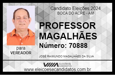 Candidato PROFESSOR MAGALHÃES 2024 - BOCA DO ACRE - Eleições