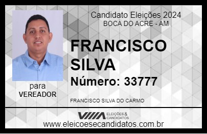 Candidato FRANCISCO SILVA 2024 - BOCA DO ACRE - Eleições