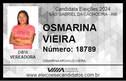 Candidato OSMARINA VIEIRA 2024 - SÃO GABRIEL DA CACHOEIRA - Eleições