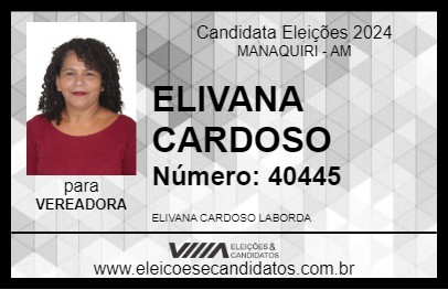 Candidato ELIVANA CARDOSO 2024 - MANAQUIRI - Eleições