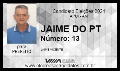 Candidato JAIME DO PT 2024 - APUÍ - Eleições