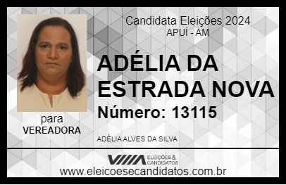 Candidato ADÉLIA DA ESTRADA NOVA 2024 - APUÍ - Eleições