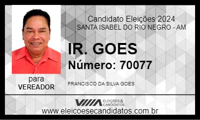 Candidato IR. GOES 2024 - SANTA ISABEL DO RIO NEGRO - Eleições