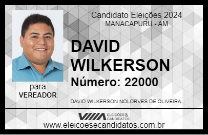 Candidato DAVID WILKERSON 2024 - MANACAPURU - Eleições