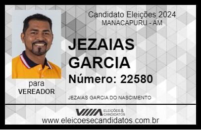 Candidato JEZAIAS GARCIA 2024 - MANACAPURU - Eleições