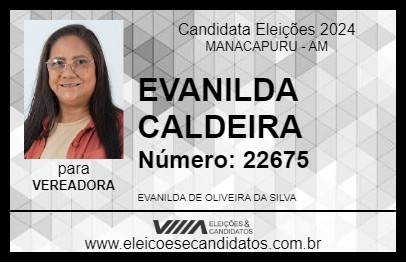 Candidato EVANILDA CALDEIRA  2024 - MANACAPURU - Eleições