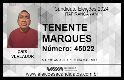 Candidato TENENTE MARQUES 2024 - ITAPIRANGA - Eleições